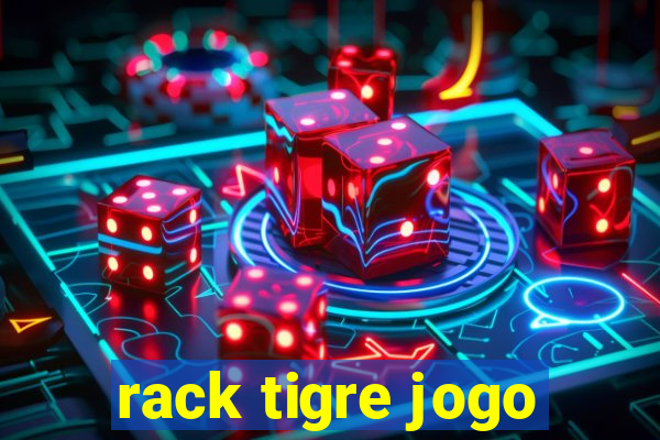 rack tigre jogo